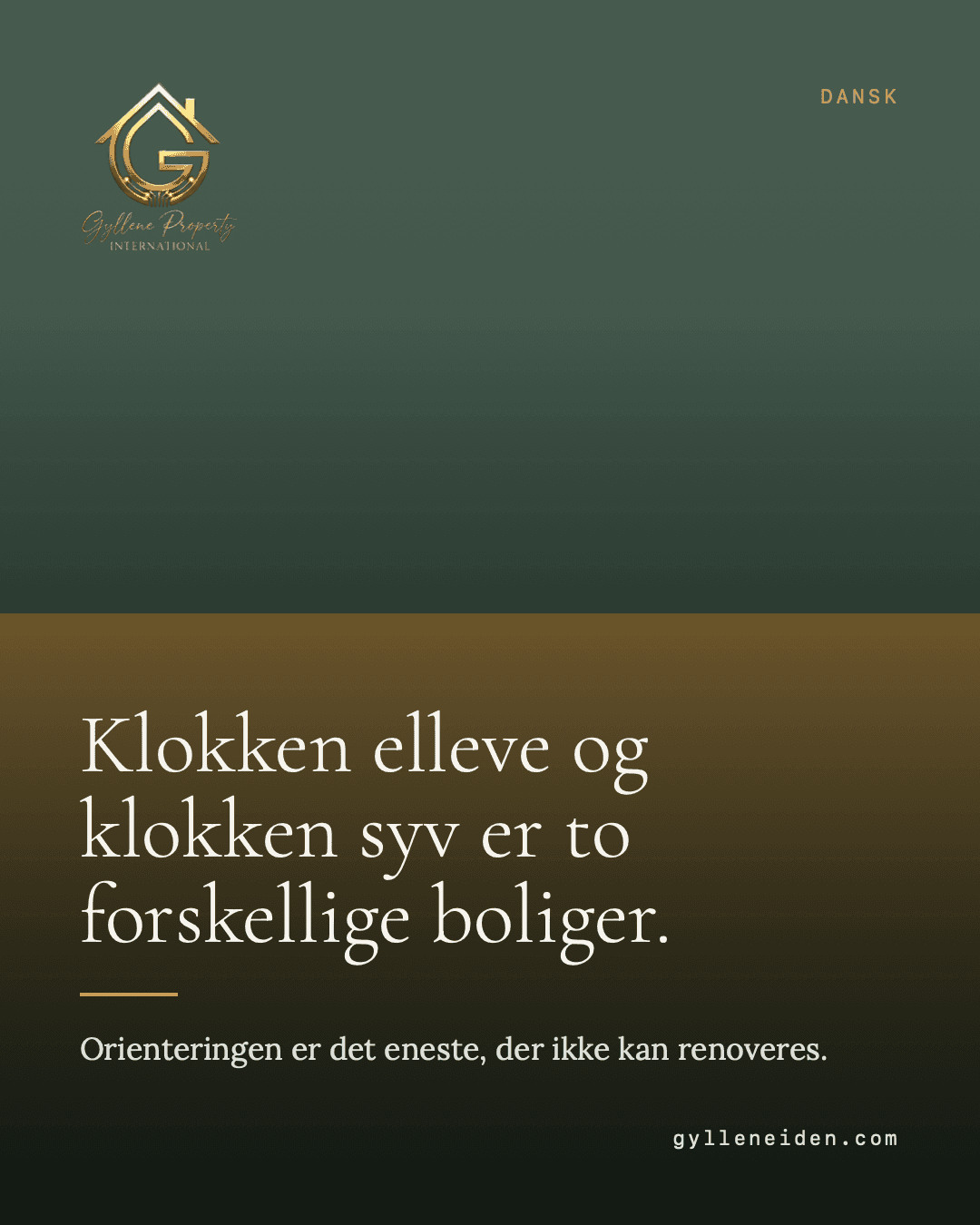 Klokken elleve og klokken syv er to forskellige boliger. Orienteringen er det eneste, der ikke kan renoveres.